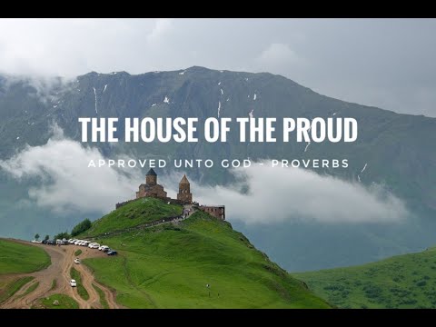 The House of The Proud | Proverbs 15:25-33