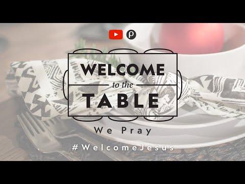 December 22, 2020 | We Pray: Welcome To The Table | Matthew 2:16-18