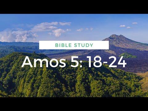 Amos 5: 18-24