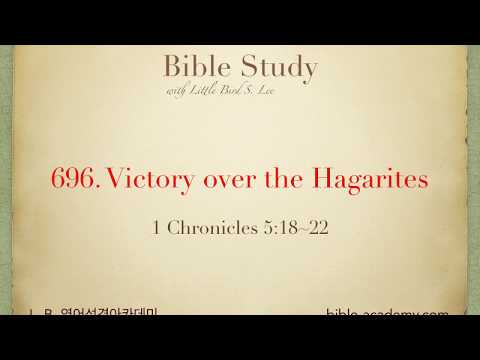 696. Victory over the Hagarites - 1 Chronicles 5:18~22