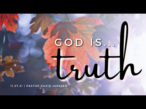 God is Truth (Psalm 31:5)