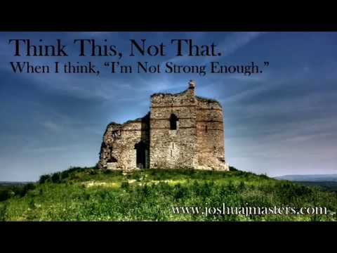 When I think, "I'm Not Strong Enough." (Psalm 18:2)