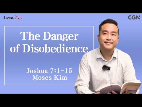 The Danger of Disobedience (Joshua 7:1-15) Living Life 11/21/2025 Daily Devotional Bible Study