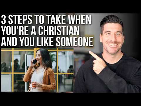 When You Like Someone, the Bible Says to . . .