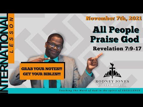 All People Praise God, Revelation 7:9-17, November 7, 2021, Sunday school lesson (Int)