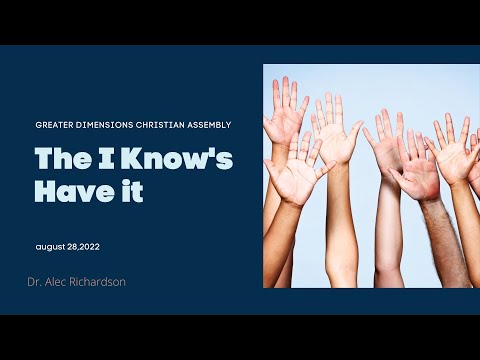 The I know’s Have It! Proverbs 16:2-3