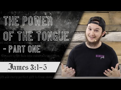 The Power of the Tongue - Part 1 // James 3:1-5 // Youth Teaching for Sunday, April 19, 2020