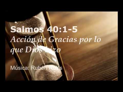 Salmo/Psalm 40:1-5 (Acción de Gracias por lo que Dios hizo) || Rubén RuYs