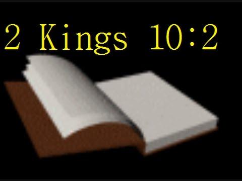 2 Kings 10:2 -- Readings from the Holy Bible