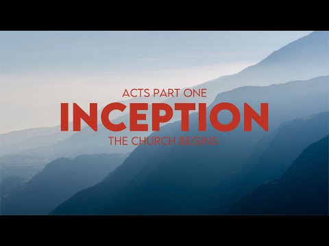 Inception: Acts 6: 8-8:3 || Hilltop at Home 9/20/20