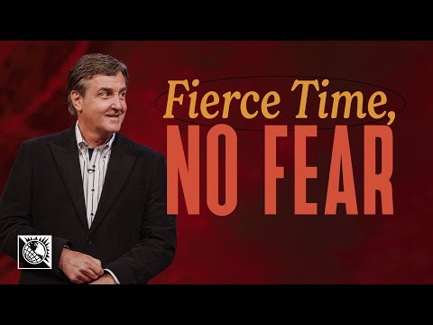 Fierce Time, No Fear | Pastor Allen Jackson