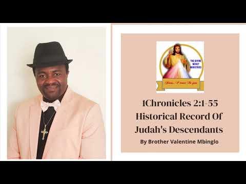 Nov 27th 1Chronicles 2:1-55 Historical Records Of Judah&#39;s Descendants By Brother Valentine Mbinglo