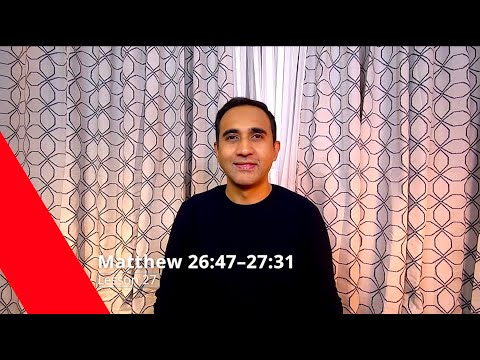 Matthew 26:47-27:31 Lesson 27