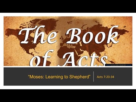 Stephen accomplished highlighting Moses as God’s appointed deliverer of Israel   Acts 7:23-34