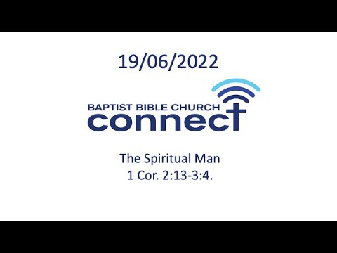 The Spiritual Man: 1 Cor 2:13-3:4
