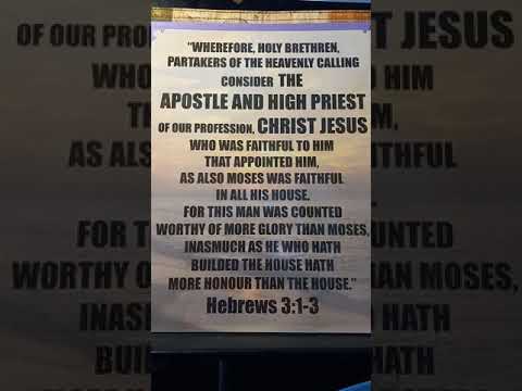 Hebrews 3:1-3????, The Holy Bible, KJV