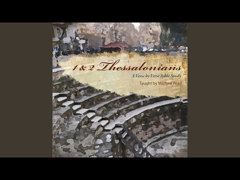 1 Thessalonians 3:1-4:12