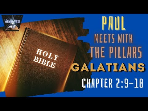 Paul Meets With The Pillars (Galatians 2: 9-10)