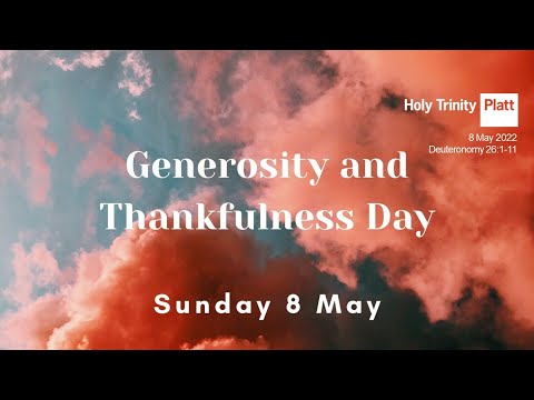Holy Trinity Platt | Online Service | 8 May 2022 | Deuteronomy 26:1-11