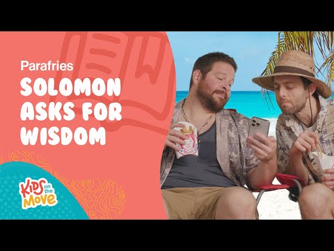 Parafries: Solomon Asks for Wisdom