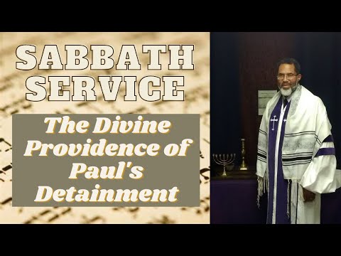 The Divine Providence of Paul's Detainment (Acts 25:13-27) [2/13/2021]