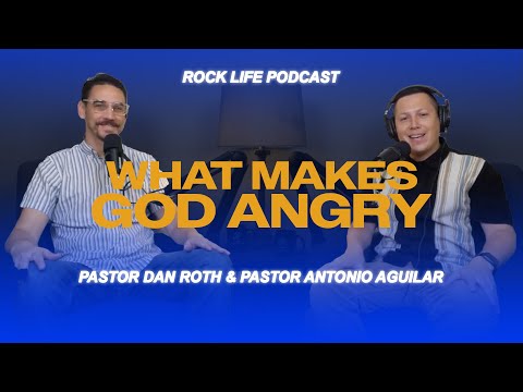 "Rock Life Podcast: Sermon Rewind - What Makes God Angry"