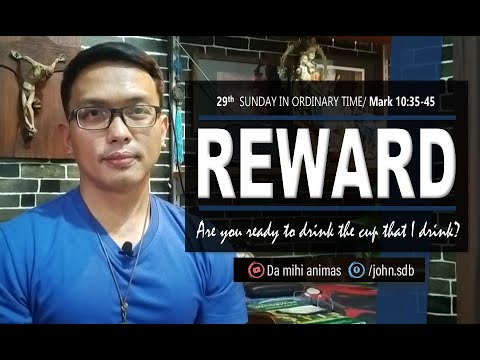 29th Sunday in Ordinary Time / Mark 10: 35-45