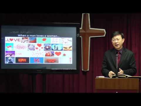 24 June 2018, Genesis 29; Matthew 19:3-6, "When a man loves a woman" by Rev. Yong Teck Meng