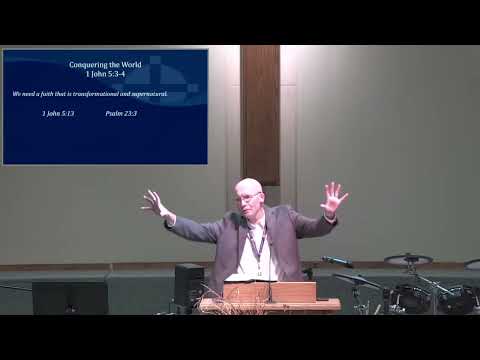 1 John 5:3-4 - Conquering the World