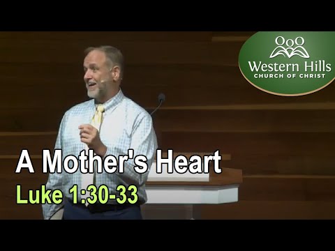 "A Mother's Heart"   (Luke 1:30-33)