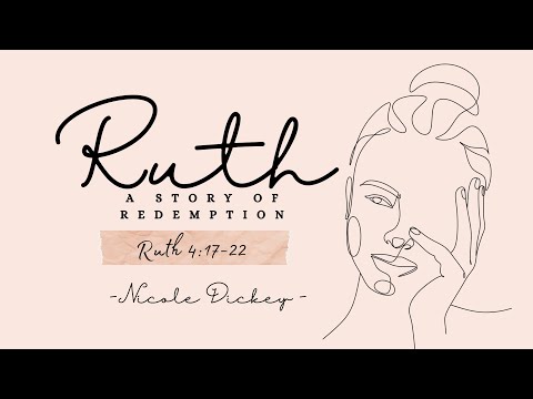 Ruth 4:17-22 / Soiled OR Perfect for Redemption?