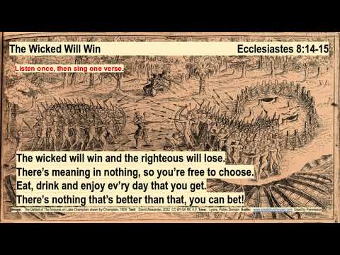 Ecclesiastes 8:14-15   The Wicked Will Win
