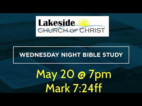 Mark 7:24-8:10 | Wed. Bible Study (5.20.20)