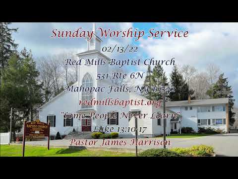 10am Worship Service on 02/13/22 "Some People Never Learn" Luke 13:10-17