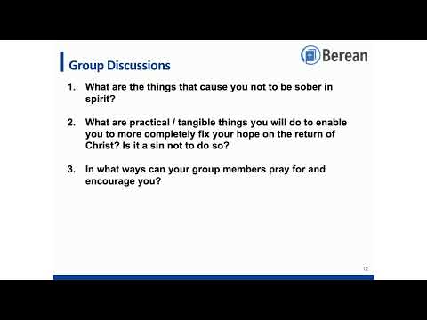 Berean Community Church Bible Study 2/2/2022 - 1 Peter 1:10-13