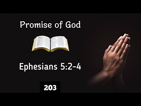 Promise of God- Ephesians 5:2-4