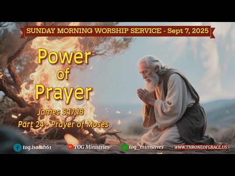 Irvine || Sep 7, 2025 || Power of Prayer - Part 24 || James 5:17,18