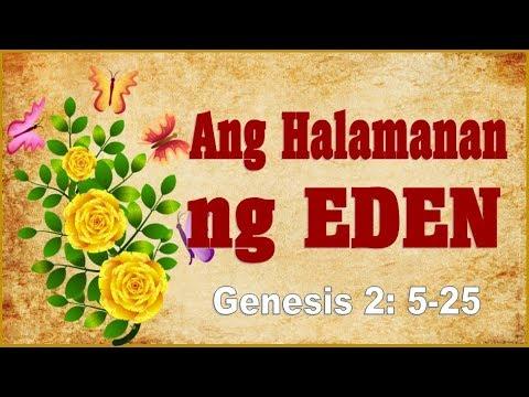 BIBLIYA: Ang Halamanan ng EDEN (Genesis 2: 5-24) Blg. 2