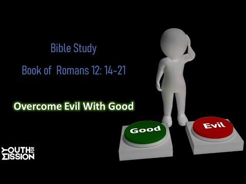 26. Bible Study on Romans 12:14-21 | Overcome evil with good | Basil George | Youth For Mission