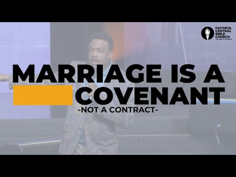 MARRIAGE IS A COVENANT X Bishop Kenneth C. Ulmer