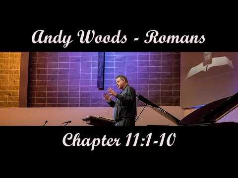 Andy Woods - Romans 11:1-10