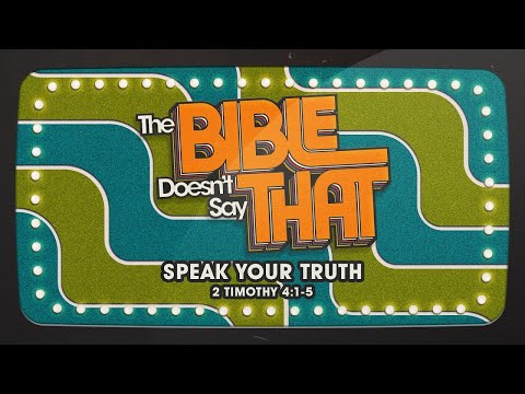 Sunday 9:00 AM Service: Speak Your Truth - 2 Timothy 4:1-5 - Skip Heitzig