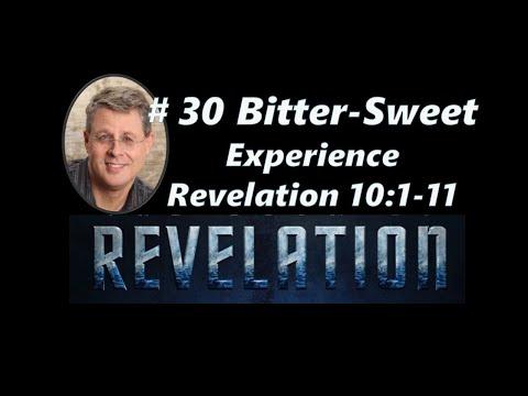 Revelation Episode 30. A Bitter-Sweet Experience. Rev. 10:1-11