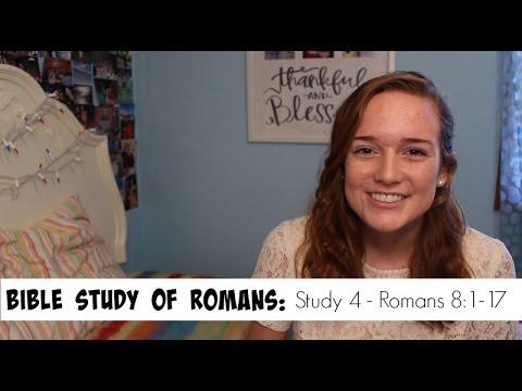 Bible Study on Romans - Part 4 | Romans 8:1-17