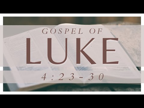 Luke 4:23-30 Saturday Bible Study, 7/2/2022 - Abide Christian Fellowship