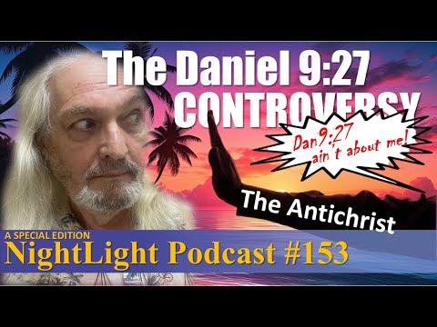 The Daniel 9:27 Controversy!  – Don’t be Deceived! - with Daniel Clarke
