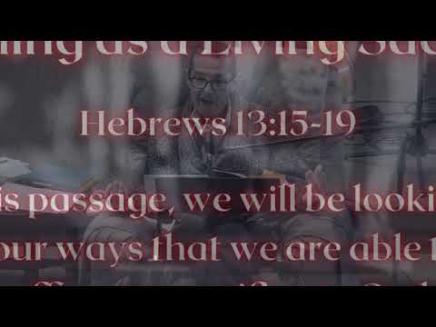 Hebrews 13:15-19 "Running as a Living Sacrifice"