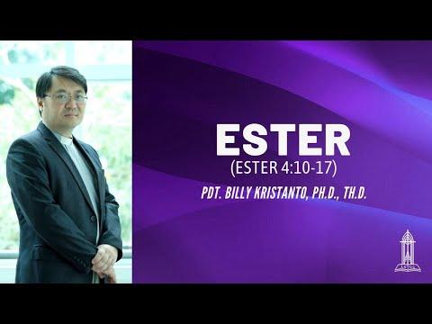 Pdt Billy Kristanto - Ester (Ester 4:10-17) - GRII KG