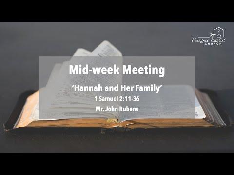 Hannah and Her Family - 1 Samuel 2:11-36 - Mr. John Rubens
