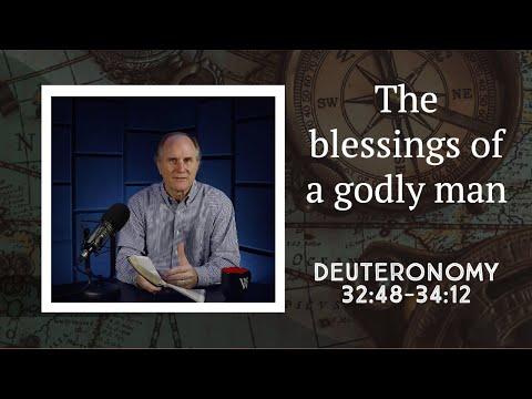 Lesson 85: A Final Blessing (Deuteronomy 32:48-34:12)